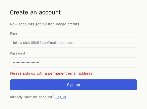 The sign-up page refusing a mailinator.com address with "Please sign up with a permanent email address."